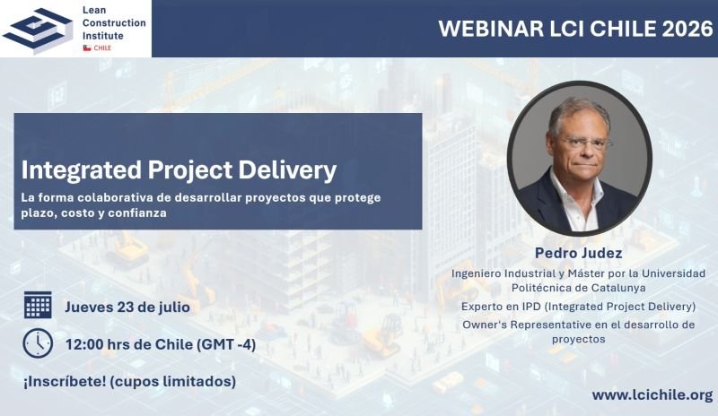 Banner del webinar Integrated Project Delivery de LCI Chile con Pedro Judez.